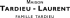 Maison Tardieu-Laurent